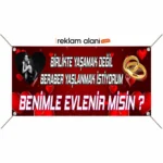 Evlilik Teklifi Afişi, Evlenme Teklifi Pankart, Kişiye Özel Tasarım Destekli 1.kalite